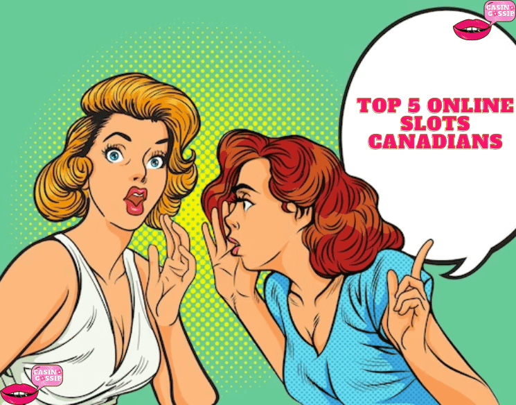 Top 5 Online Slots Canadians